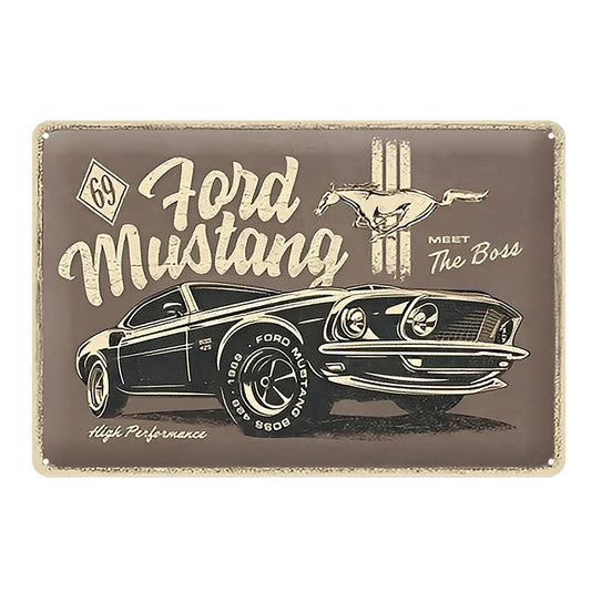 Ford Mustang Meet The Boss 69 Tin Sign Vintage