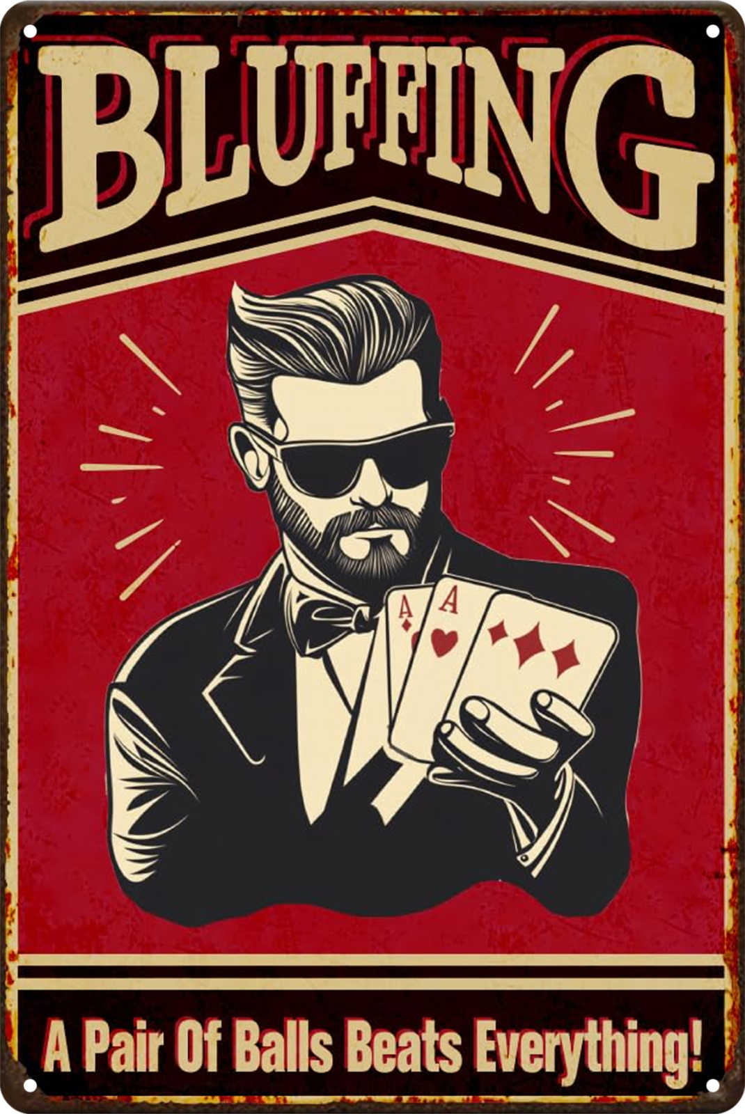Bluffing A Pair Of Balls Beats Everything Poker Tin Sign Rustic 20x30cm