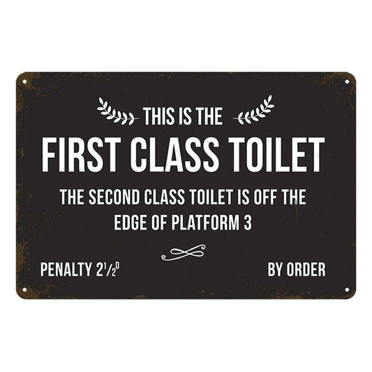 Tin Metal Sign First Class Toilet 20x30cm Rustic Look Vintage