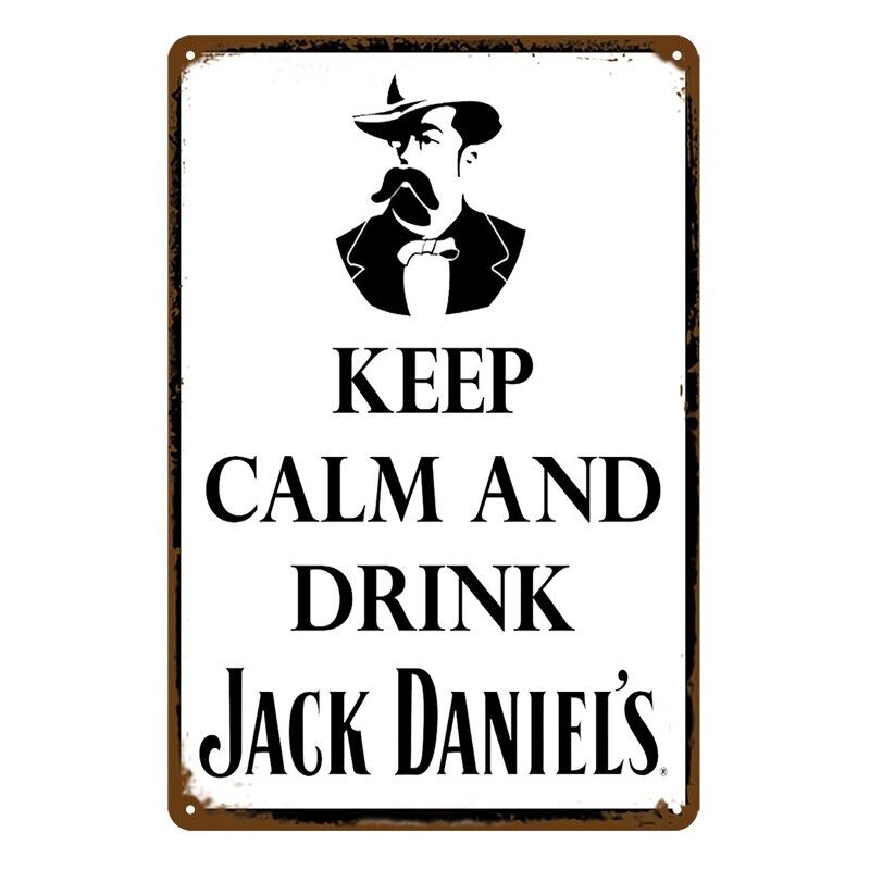 Tin Metal Sign Keep Calm And Drink Jack Daniel's 20x30cm Rustic Look Vintage