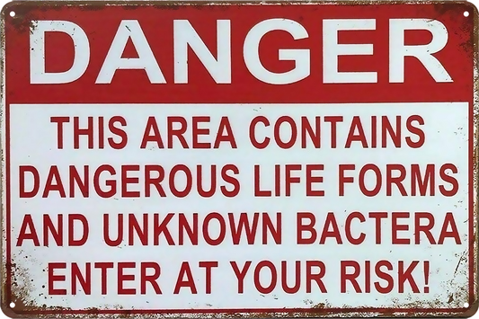 Warning Tin Sign This Area Contains Dangerious  At Your Risk Vintage