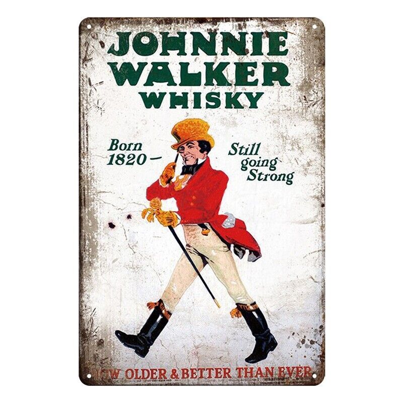 Tin Metal Sign Johnnie Walker Whisky Better Than Ever 20x30cm Rustic Vintage