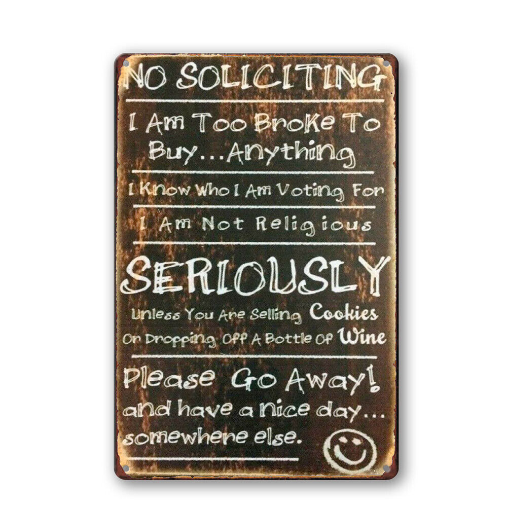 No Soliciting Seriously Tin Metal Sign Garage Man Cave Shed