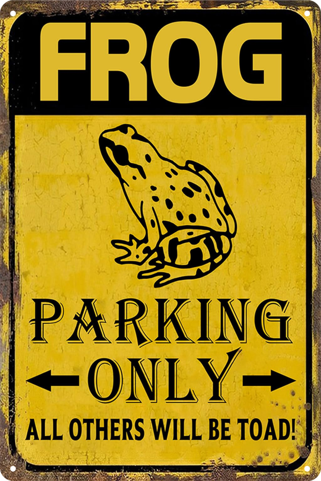 Tin Sign Frog Parking Only All Others Be Toad Rustic Retro 20x30cm