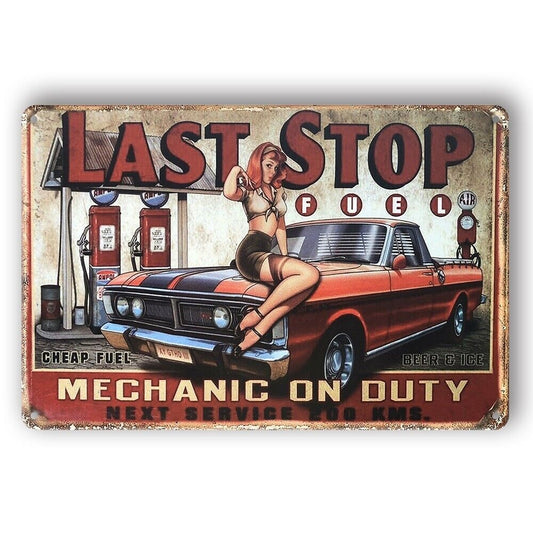 Tin Sign Last Stop Mechanic On Duty Fuel Lady Ampol Rustic Decorative Vintage