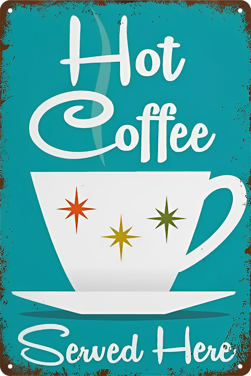 Hot Coffee Served Here Tin Sign Rustic Look Vintage Retro 20x30cm