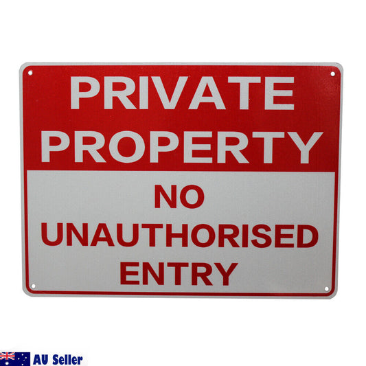 Warning Sign No UnAuthorized Entry 200x300mm Metal Private Property Home Safe