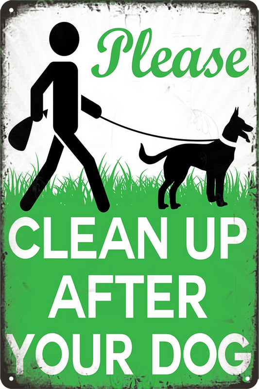 2x Clean Up After Your Dog Pls. Tin Metal Notice Sign