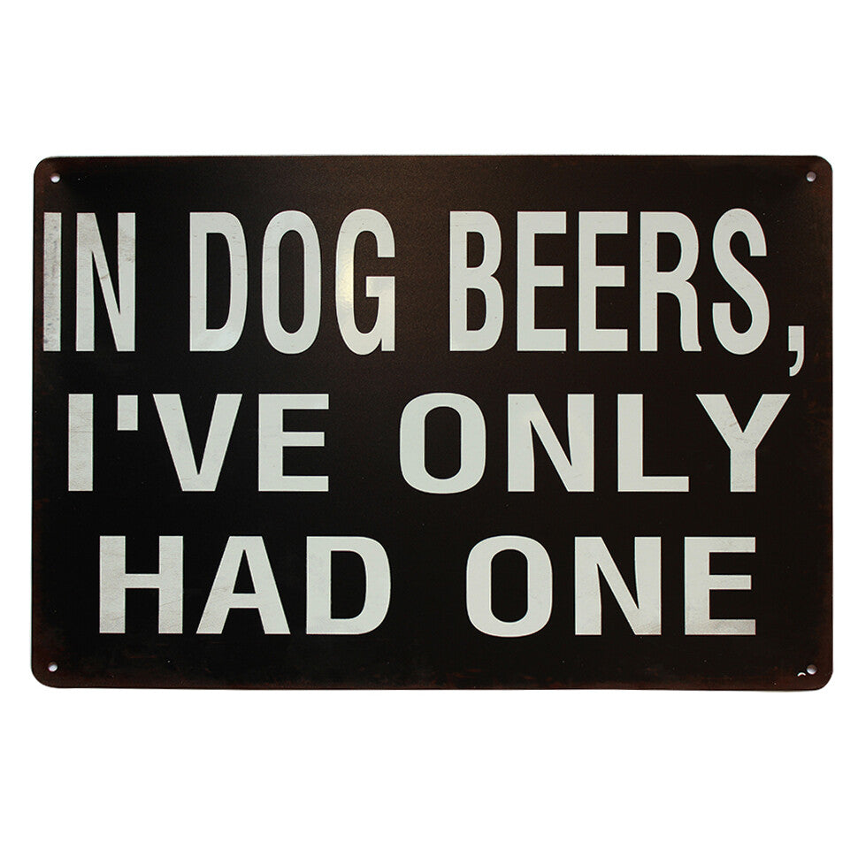 2x Tin Sign In Dog Beers 200x300mm Metal Sign For Funny Bar Pub Game Room