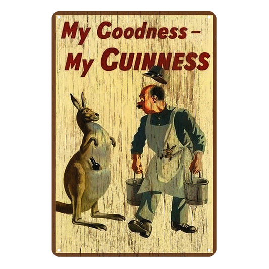 My Guinness My Goodness Beer Drink Tin Metal Sign Rustic Look Vintage