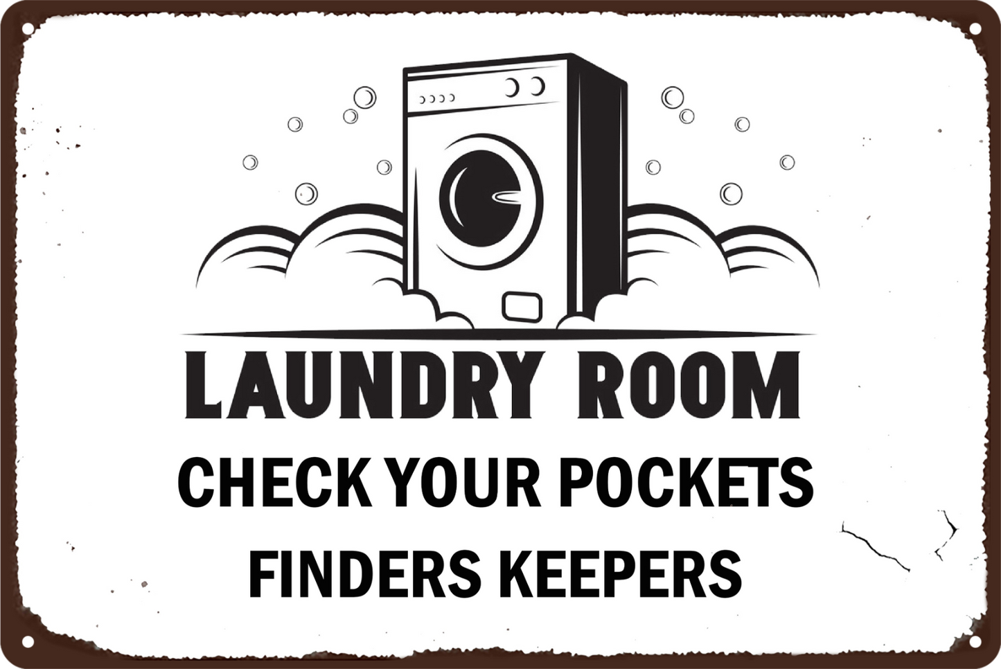 Laundry Room Check Your Pockets Finders Keepers Tin Sign Vintage 20x30cm