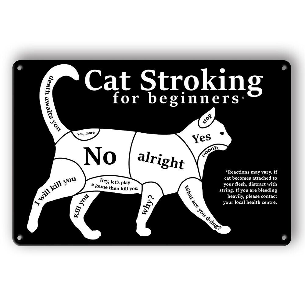 Tin Sign Cat Stroking For Beginners No Yes Already Metal Plate Rustic Decorative