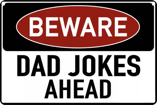 Beware Dad Jokes Ahead Funny Tin Metal Sign Rustic Look Vintage