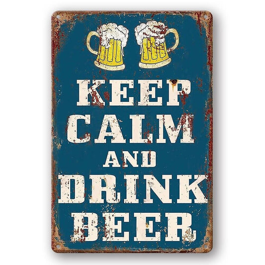 Tin Sign Keep Calm And Drink Beer Rustic Decorative Vintage