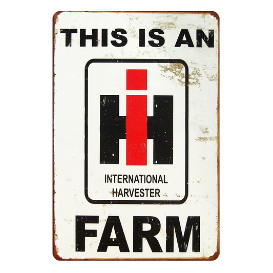 Int'l Harvester This Is An International Harvester Farm Tin Metal Sign Rustic