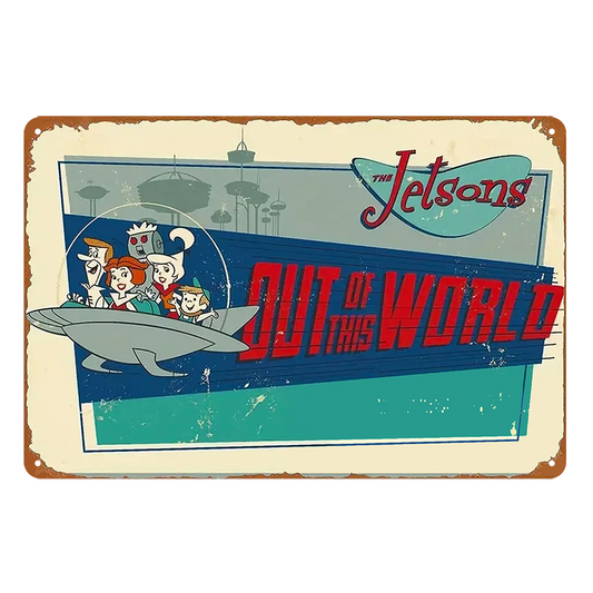 The Jetsons Out Of This World Rustic Metal Sign Vintage Tin Post