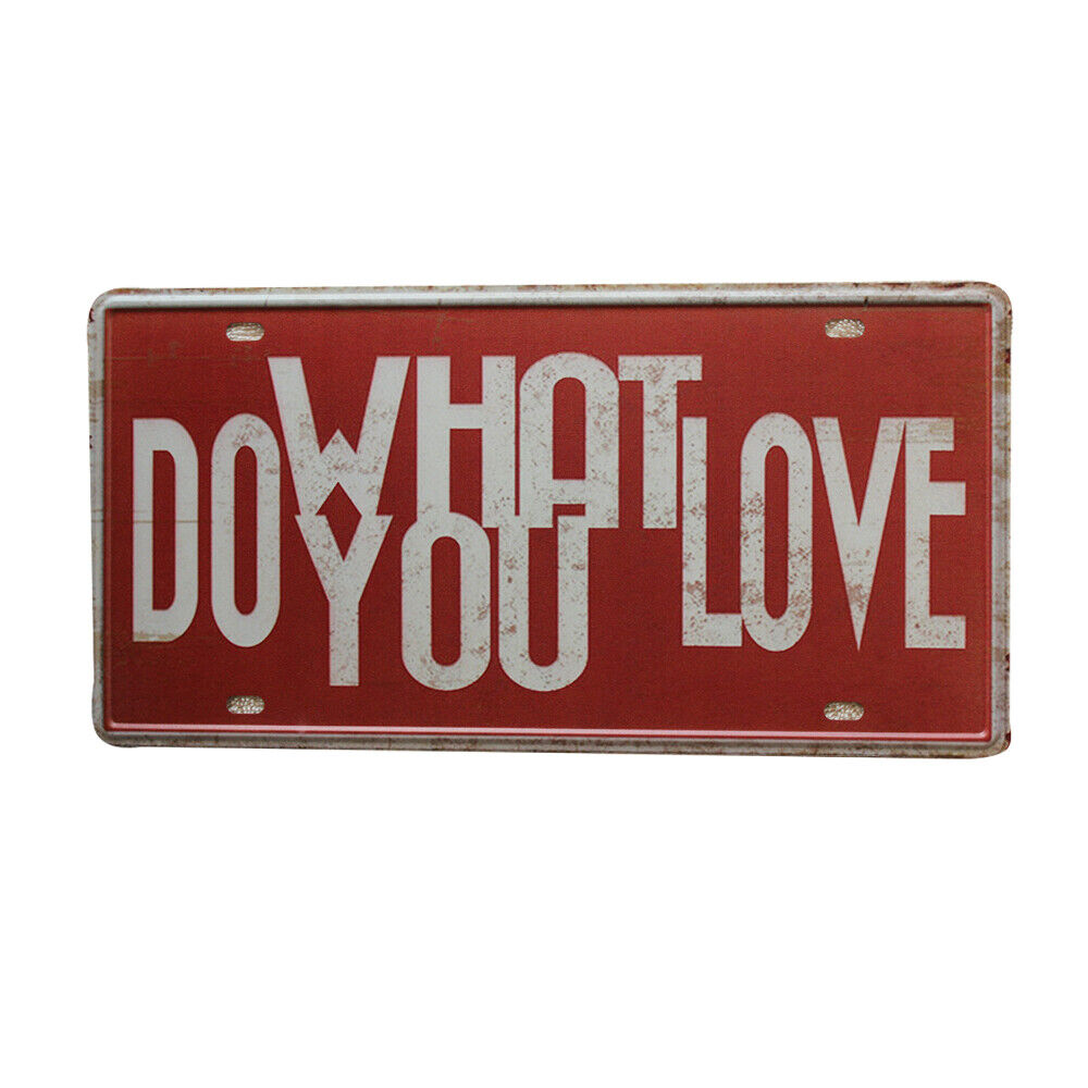 Tin Sign Do What You Love Uplift Home Decor Wall Sign