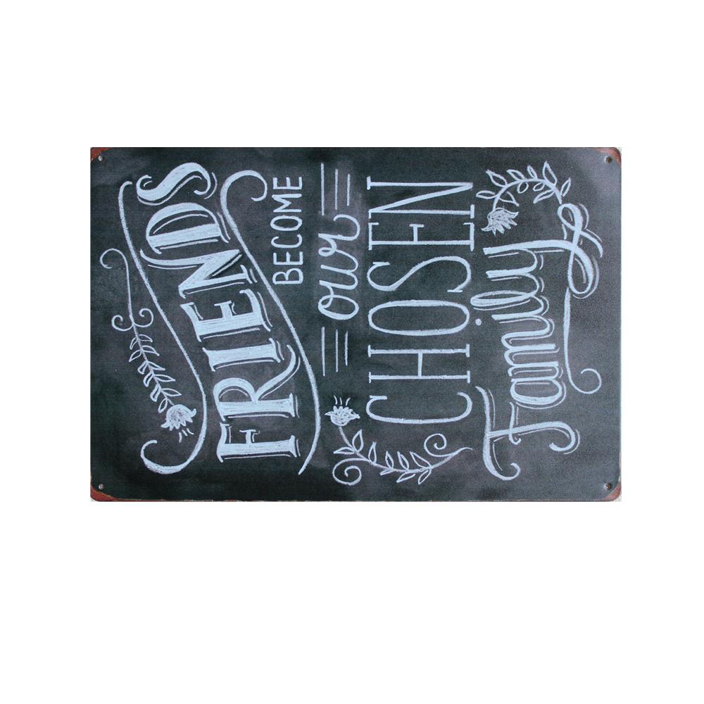 Metal Tin Sign Friends Become Our Chosen Family  200x300mm Man Cave