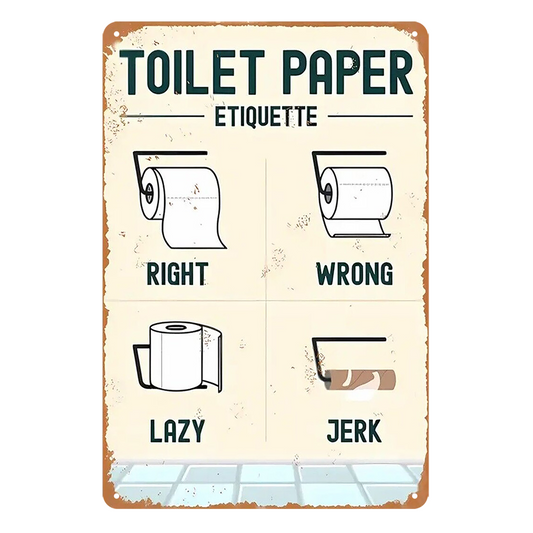 Toilet Paper Etiquettrte Right Jerk Rustic Metal Sign Vintage Tin Garage