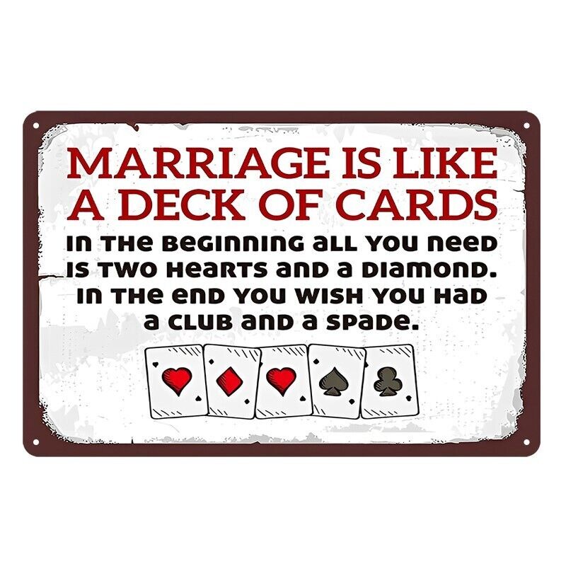 Tin Metal Sign Marriage Is Like A Deck Of Cards 20x30cm Rustic Look Vintage