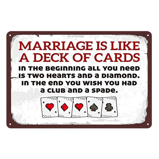 Tin Metal Sign Marriage Is Like A Deck Of Cards 20x30cm Rustic Look Vintage