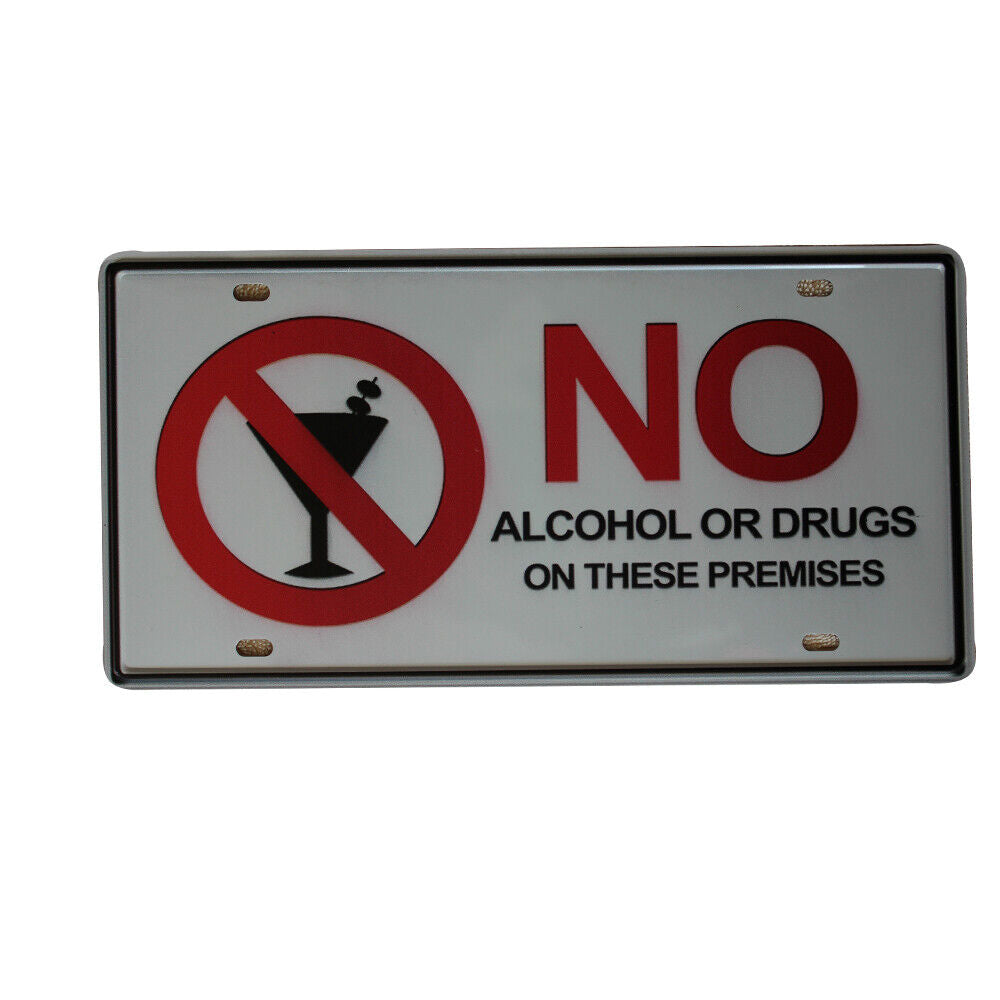 Tin Sign No Alcohol Or Drugs On These Premises Warning