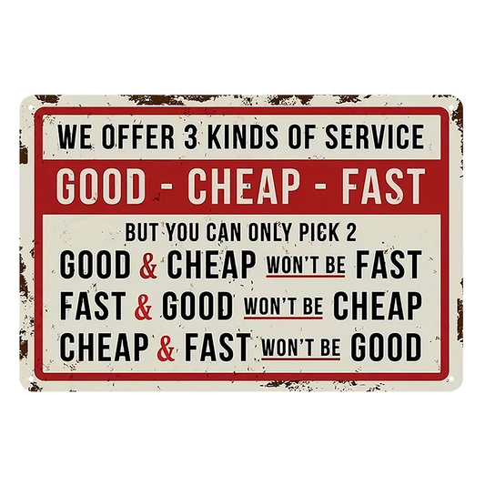 Good Cheap Fast 3 Kinds Of Service Rustic Metal Sign Vintage Tin Decorative Bar