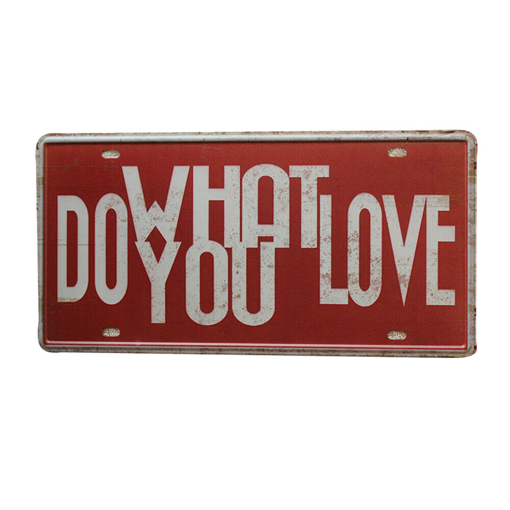 Tin Sign Do What You Love Uplift Home Decor Wall Sign