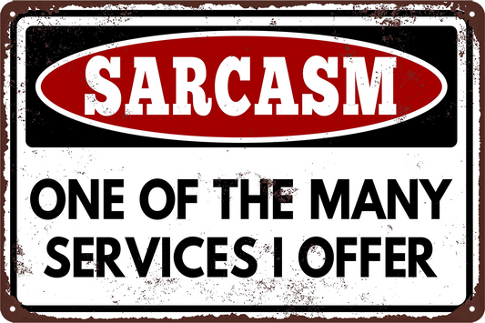 2x Sarcastic Tin Metal Sign One Of The Many Service Ofer Rustic Look