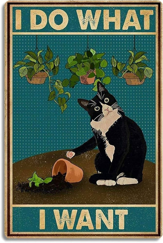 I Do What I Want Black Cat Gardening Flower Tin Sign Vintage