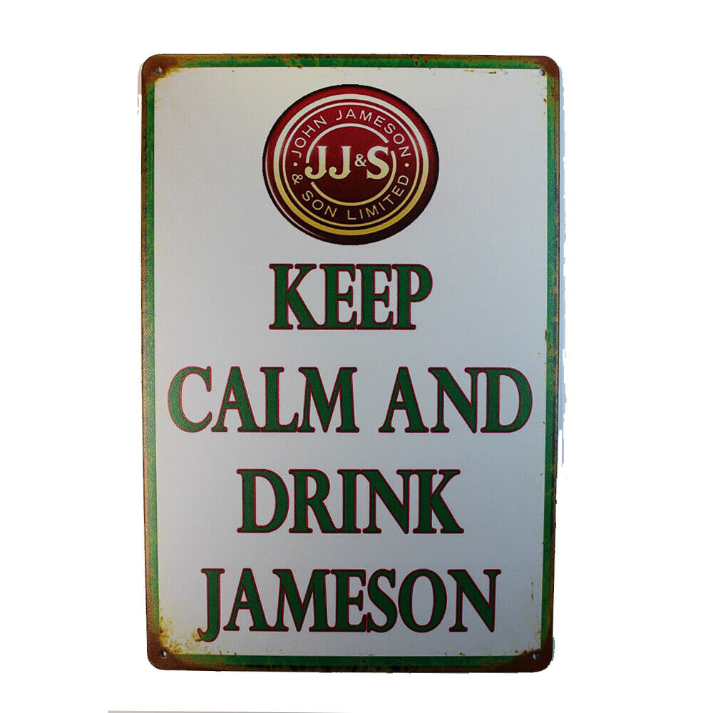 Tin Sign Keep Calm Drink Jameson Sprint Drink Bar Whisky Rustic Look