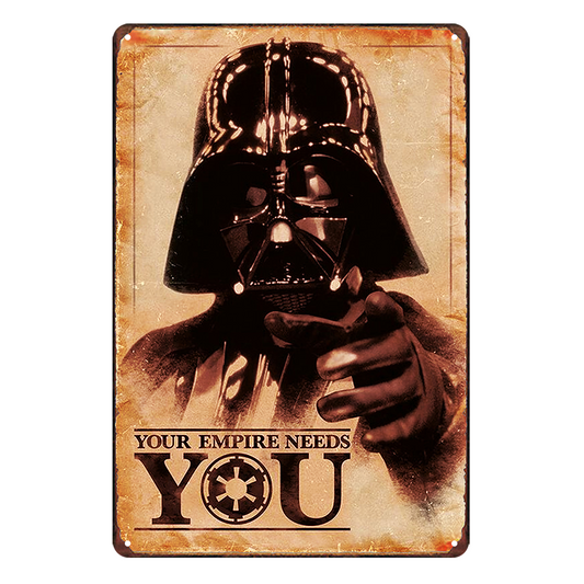 Your Empire Needs You Star Wars Rustic Metal Sign Vintage Tin Shed Garage Bar