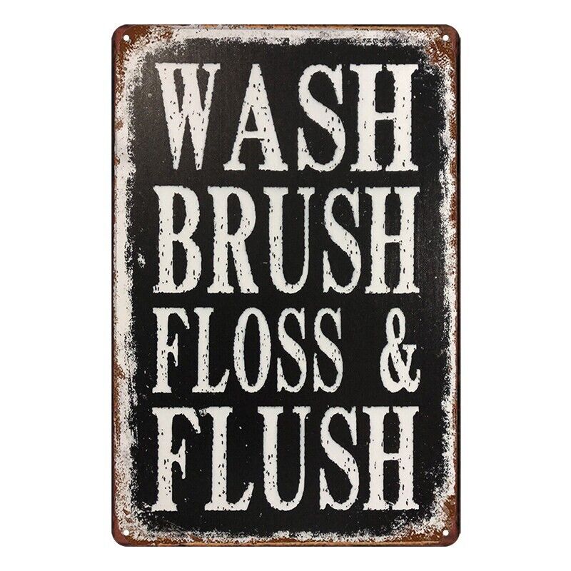 Tin Metal Sign Wash Brush Floss Flush Restroom 20x30cm Rustic Look Vintage