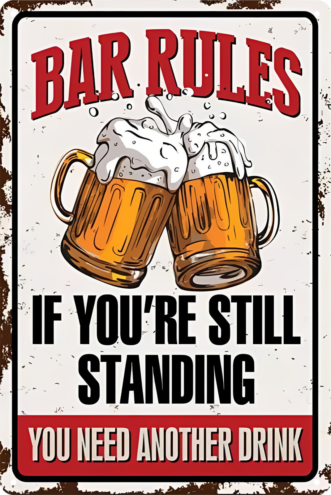 Bar Rules Another Drink If Standing Tin Sign Rustic Look  Retro 20x30cm