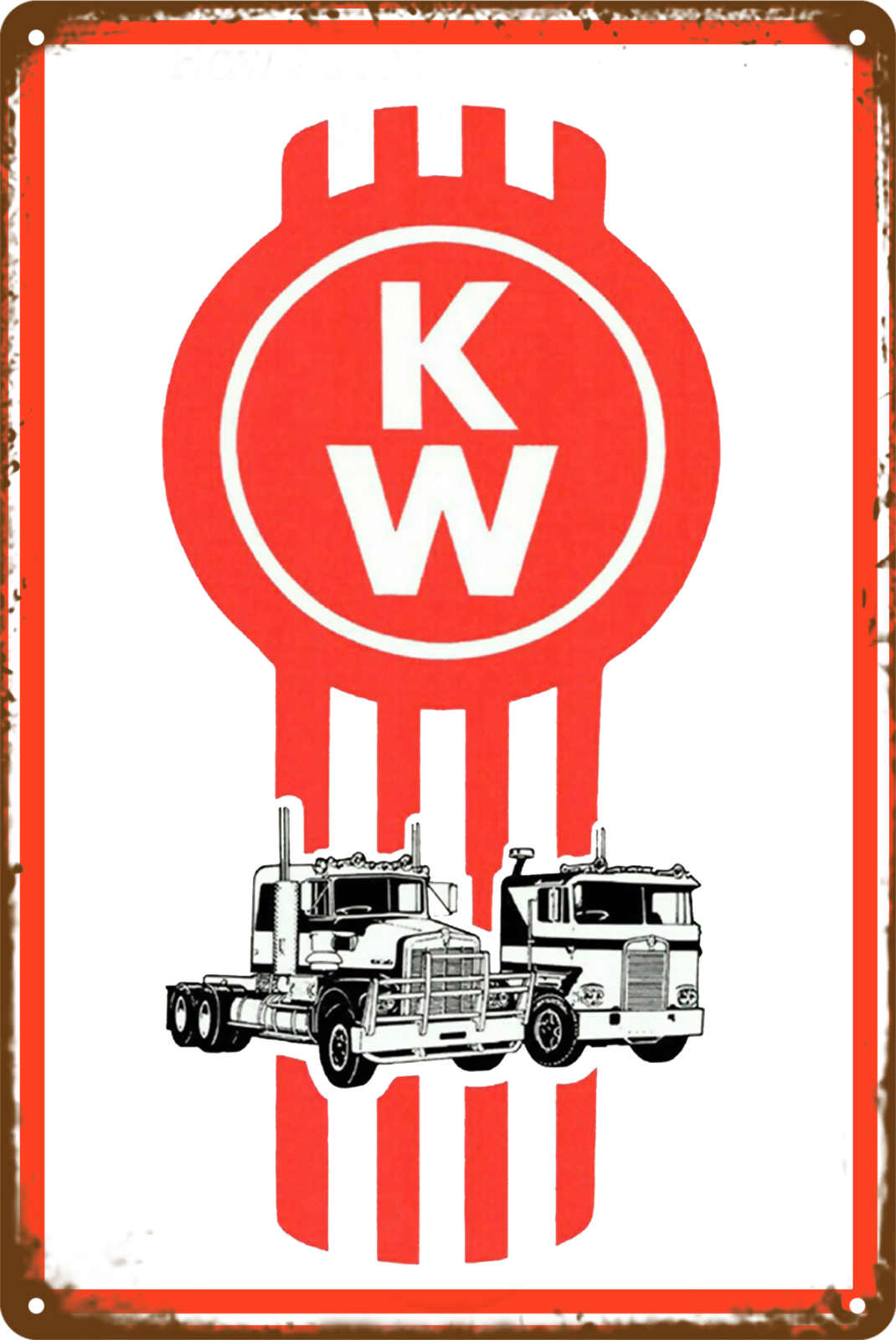 Kw Truck Kenworth Decal Semi Trailer Tin Sign Retro 20x30cm