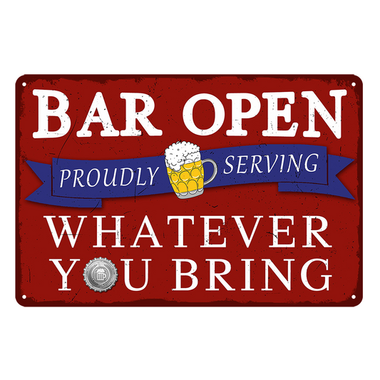 Bar Open Beer Serving Whatever Rustic Metal Sign Vintage Tin Shed Garage Bar