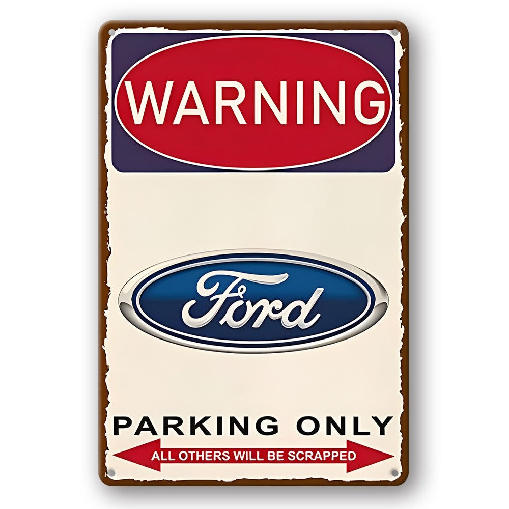 Tin Sign Warning Ford Parking Only Arrow Others Be Scrapped Rustic