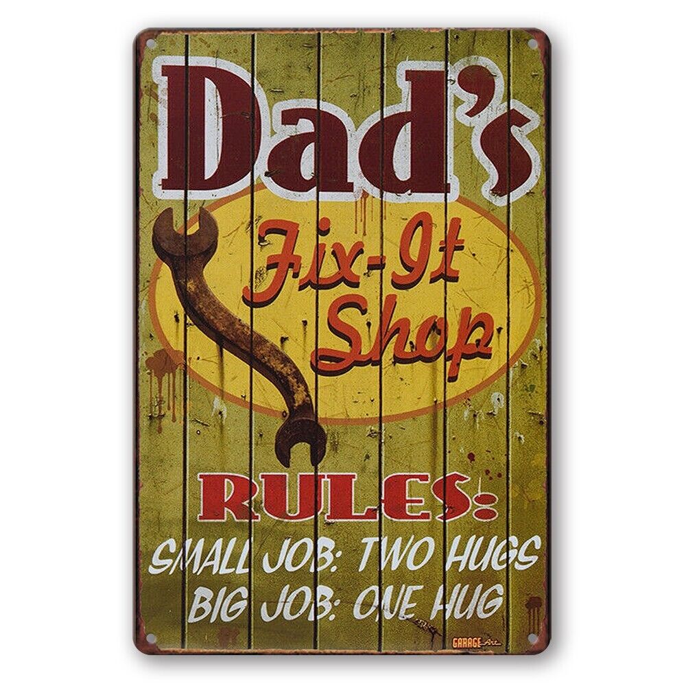 Tin Sign Dad's Fix-it Shop Rules Small Job: Two Hugs Rustic Look Decorative