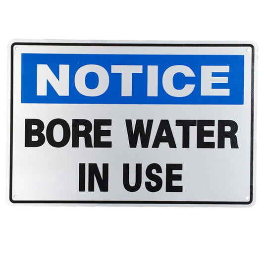 Warning Notice Bore Water In Use Sign 200x300mm Metal Public Safety Notice