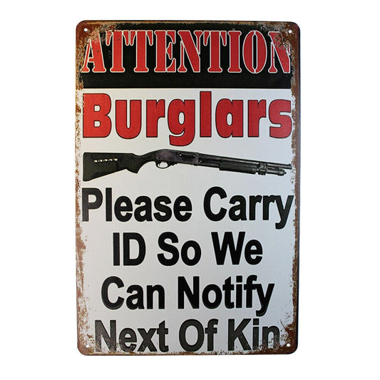 Tin Sign Attention Burglars Sprint Drink Bar Whisky Rustic Look
