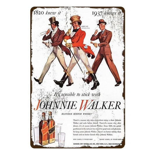 Tin Sign Johnnie Walker Sensible To Stick With 20x30 Metal  Rustic Vintage