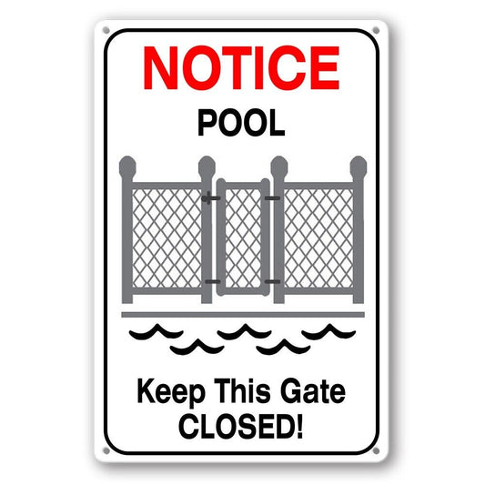 Tin Sign Notice Pool Keep This Gate Closed Swimming Rustic Look Decorative