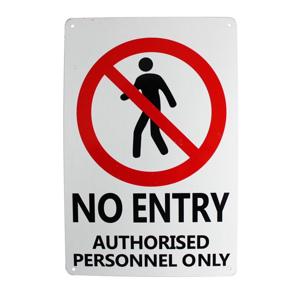 Warning Security Sign No Entry Authorized Personnel Only 200x300mm Quality Metal