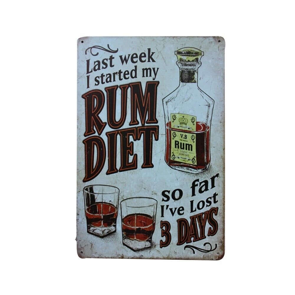 Tin Sign Rum Diet Started Drink Alcohol Rustic Look Mancave