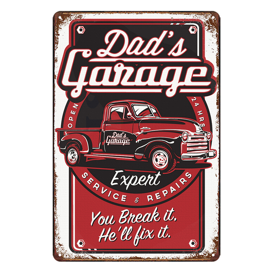 Dad's Garage Expert Break It Fix It Tin Metal Sign Rustic Look Vintage