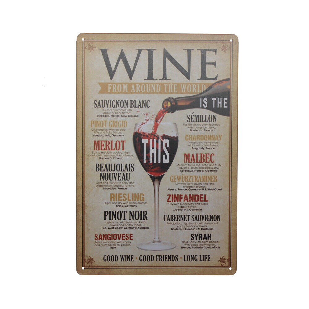 Warning Tin Sign Wine From Around The World Good Friend Long Life 300*200mm