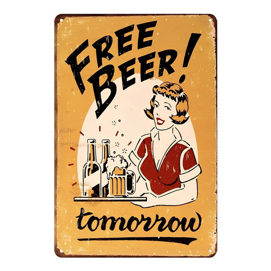 Free Beer Tomorrow Sexy Lady Drinking Funny Tin Sign Vintage