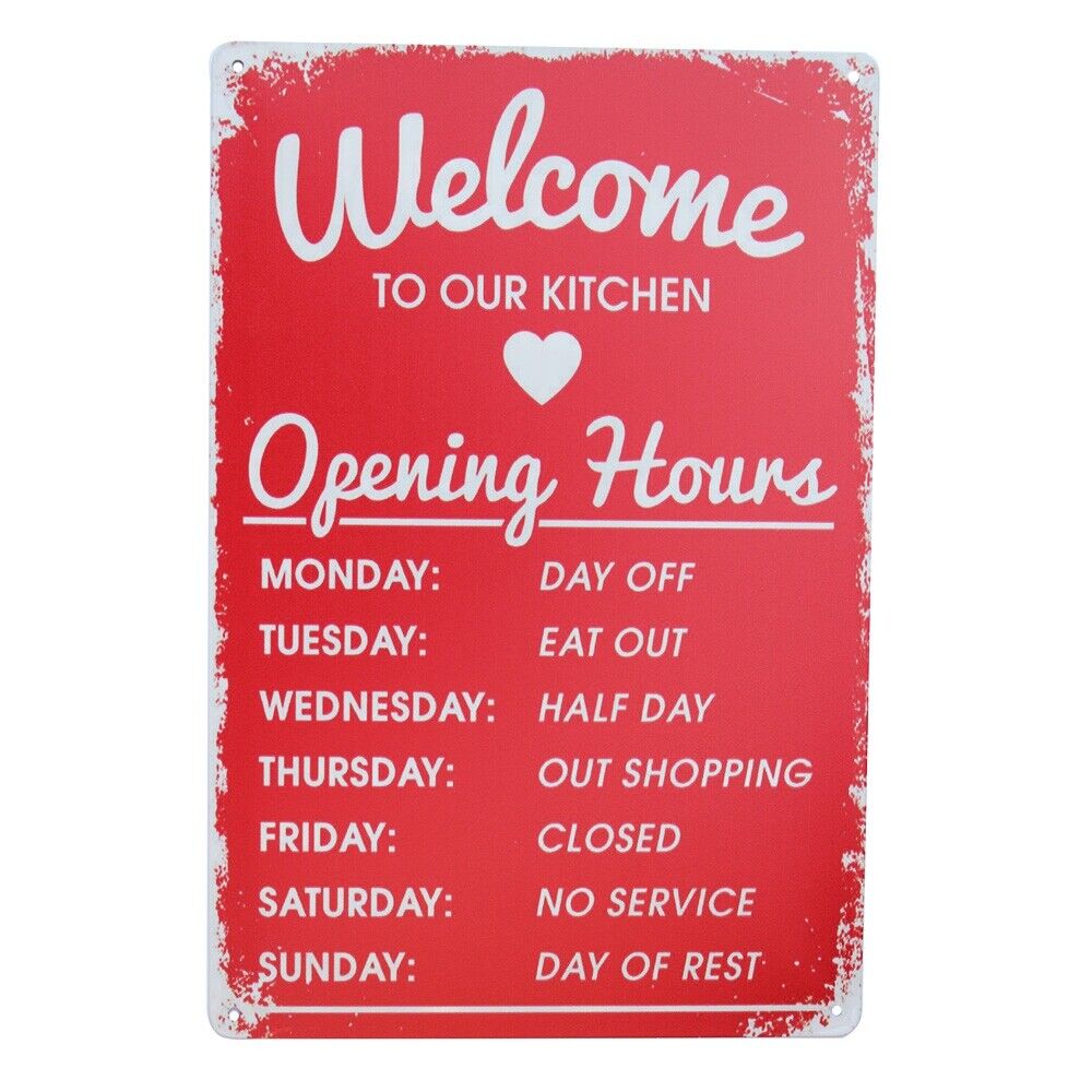 Tin Sign 200*300 Metal Welcome Open Hour Kitchen