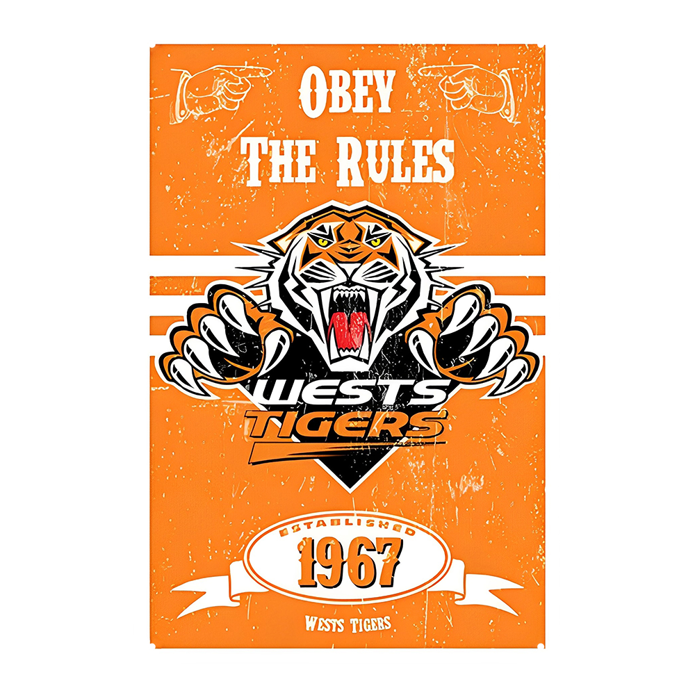 Wests Tigers Nrl Obey The Rules Tin Metal Sign Rustic Look Vintage