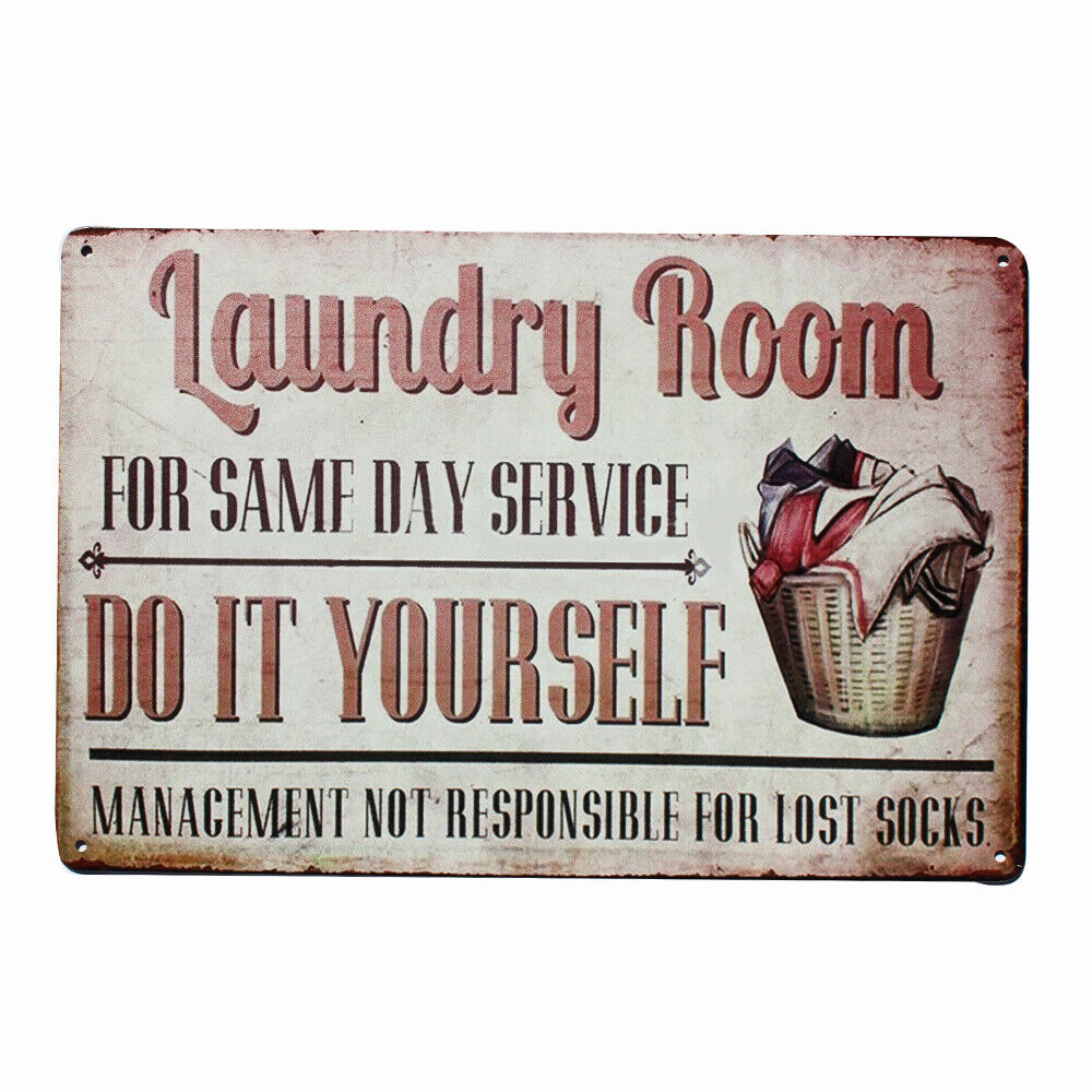 Tin Sign Laundry Room Do It Yourself Same Day Service Management Responsible